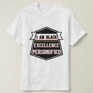 T-shirt Je Suis L'Excellence Noire Personnalisée