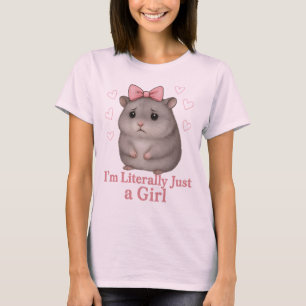 T-shirt Je suis littéralement juste une fille triste hamst