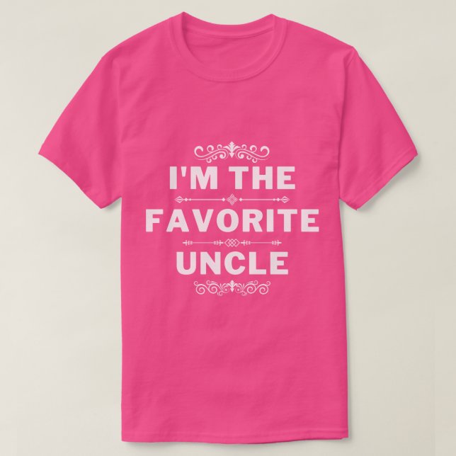 T-shirt Je Suis L'Oncle Favori Funny Oncle 6 (Design devant)