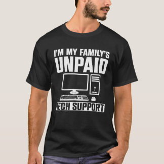 T-shirt Je suis Ma famille est non payé Soutien technique 