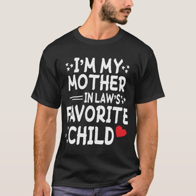 T-shirt Je suis ma mère dans l'enfant favori de la loi drô (Devant)