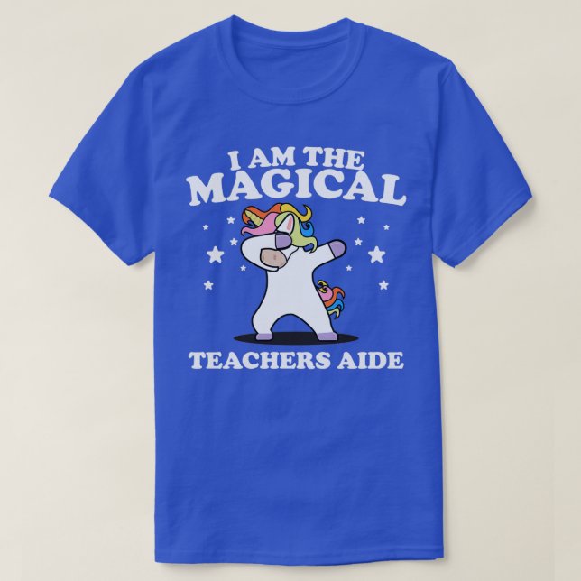 T-shirt Je Suis Magique Enseignants Aide Dabbing Unicorn (Design devant)