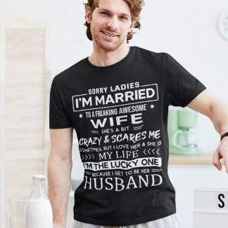 T-shirt Je suis marié à une femme géniale qui se fâche