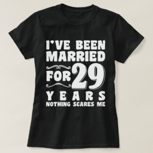 T-shirt Je Suis Marié Depuis 29 Ans Fête De Mariage Drôle