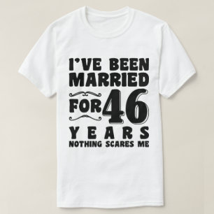 T-shirt Je suis marié depuis 46 ans Mariage Romantique