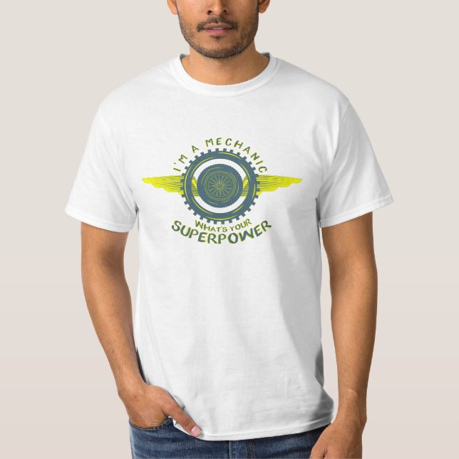 T-shirt Je suis mécanicien Quelle est votre superpuissance (Devant)