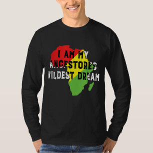 T-shirt Je Suis Mes Ancêtres Les Rêves Les Plus Sauvages F