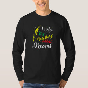 T-shirt Je Suis Mes Ancêtres Les Rêves Les Plus Sauvages H