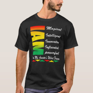 T-shirt Je suis mes ancêtres Rêves les plus sauvages Histo