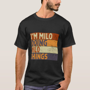 T-shirt Je Suis Milo En Train De Faire Plaisanter Milo Thi