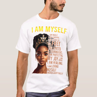T-shirt Je Suis Moi-Même Fille Noire Magie Noire Histoire 