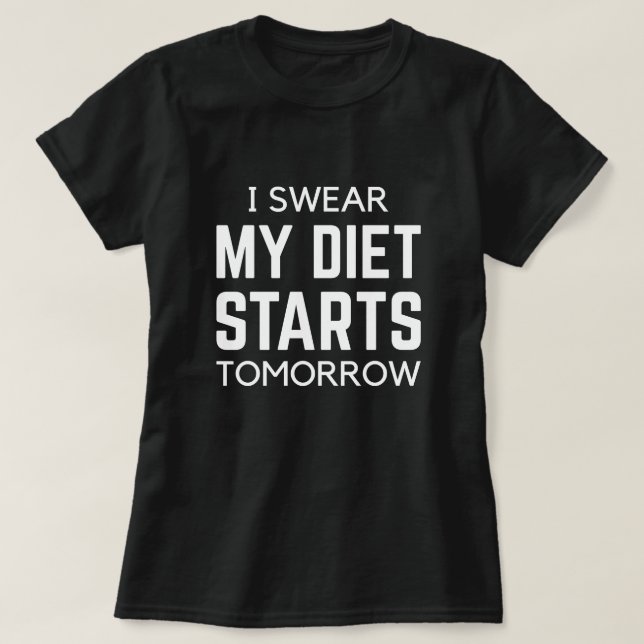 T-shirt Je Suis Mon Régime Commence Demain (Design devant)