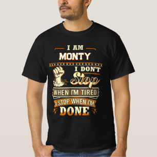 T-SHIRT JE SUIS MONTY JE NE M'ARRÊTE PAS QUAND JE SUIS FAT