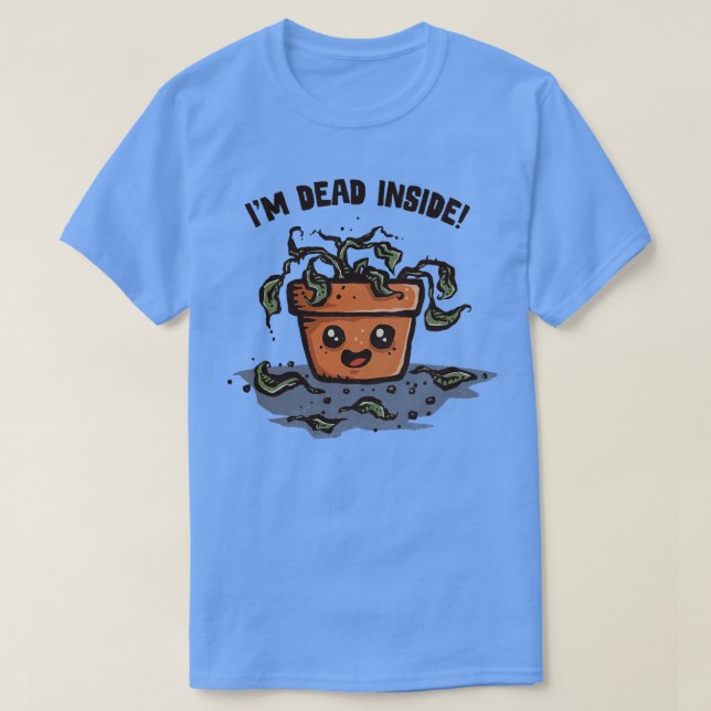 T-shirt Je Suis Mort À L'Intérieur (Design devant)