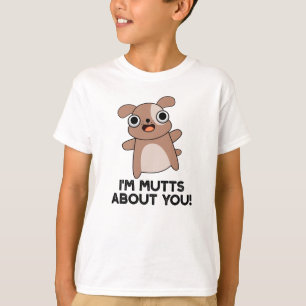 T-shirt Je suis Mutts à propos de toi Drôle chien jeu