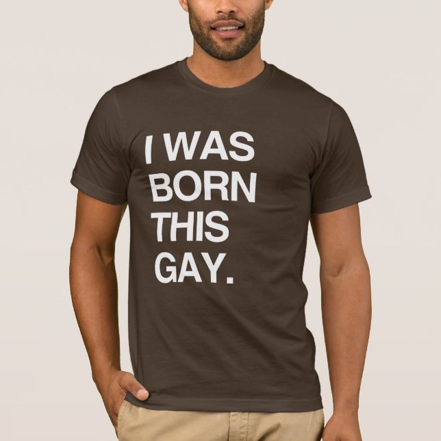 T-SHIRT JE SUIS NÉ COMME ÇA, GAY (Devant)