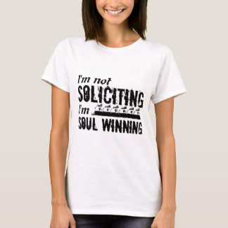 T-shirt Je suis ne sollicitant pas moi suis gain d'âme