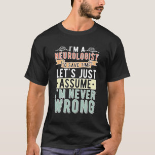 T-shirt Je Suis Neurologue Neurologie Neurologie Neurologu