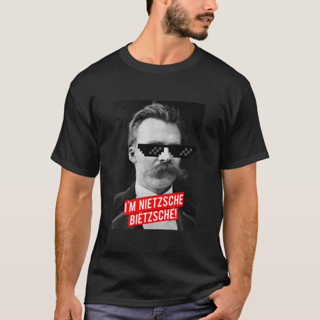 T-SHIRT JE SUIS NIETZSCHE, BIETZSCHE ! (Devant)