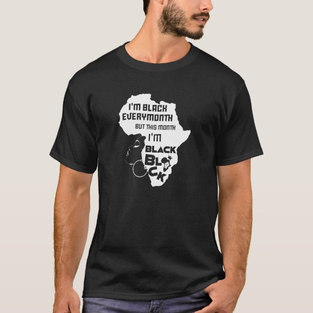 T-shirt Je Suis Noir Chaque Mois Chemises Graphiques (Devant)