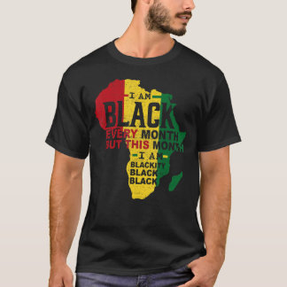 T-shirt Je suis noir chaque mois Noir Noir Histoire Mois M