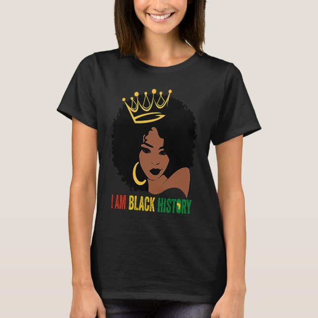 T-shirt JE SUIS NOIR HISTOIRE Femmes Filles Reine Noire Mo (Devant)