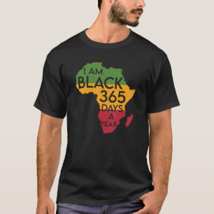 T-shirt Je suis Noir Tous Les Jours De L'Année Mois De L'H