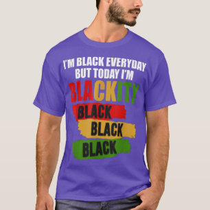 T-shirt je suis noir tous les jours mais aujourd'hui je su