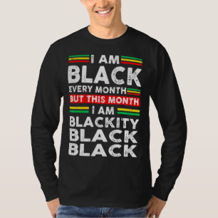 T-shirt Je suis Noir tous les mois mais ce mois-ci je suis
