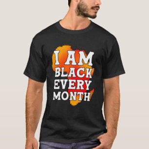 T-shirt Je suis Noir tous les mois mais ce mois-ci je suis