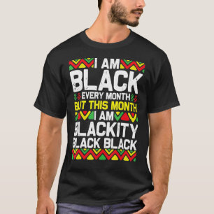 T-shirt Je Suis Noir Tous Les Mois Noir Noir Noir Pride Hi