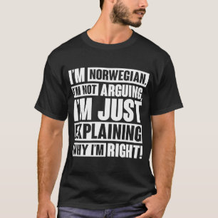 T-shirt Je suis Norvégien Je n'argumente pas J'explique po