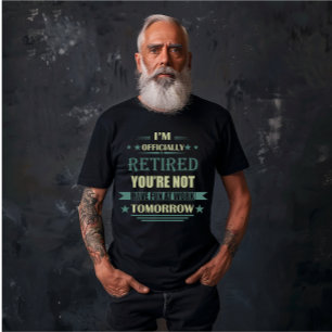 T-shirt Je suis officiellement à la retraite Cadeaux de re