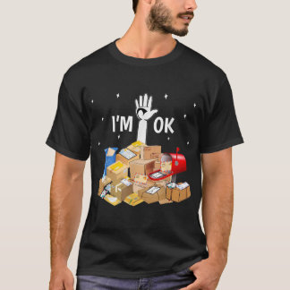 T-shirt Je suis OK Funny Postal Worker