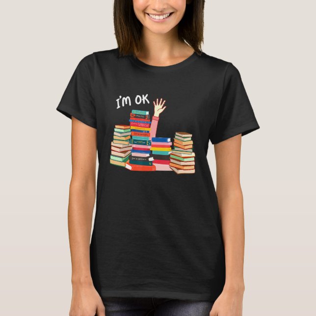 T-shirt Je suis OK Lecteur de main Lecture Lovers livre Lo (Devant)