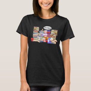 T-shirt Je suis OK Reader Bookworm With Stacks Bookaholic