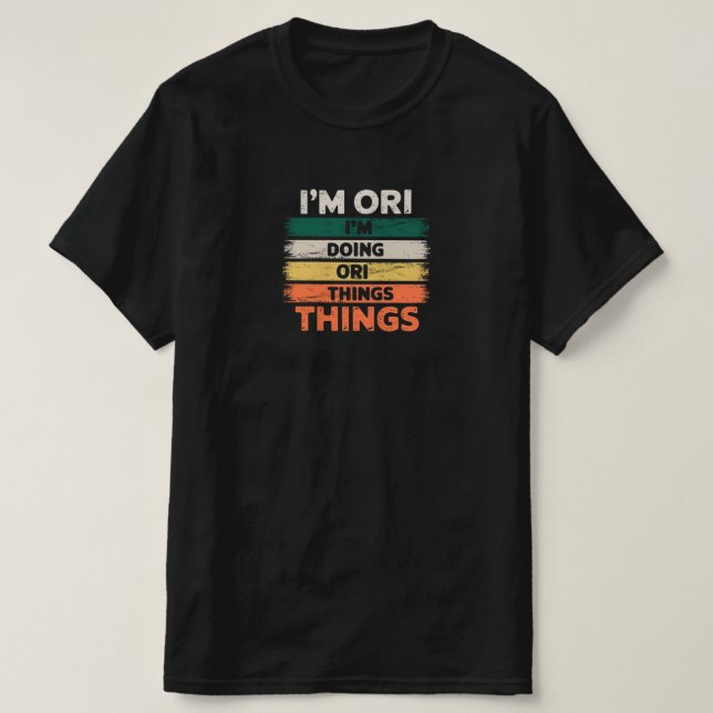 T-shirt Je suis Ori, je fais Ori Things (Design devant)