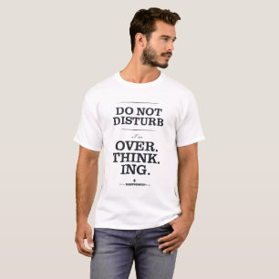 T-shirt Je suis Overthinking