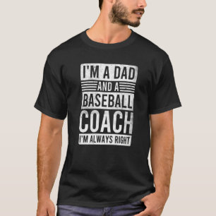 T-shirt Je suis papa et entraîneur de baseball J'ai toujou