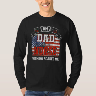 T-shirt Je Suis Papa Et Infirmière Rien Ne Me Fait Peur Am