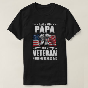 T-shirt Je suis Papa Papa Papa Et Vétéran Rien ne me fait 