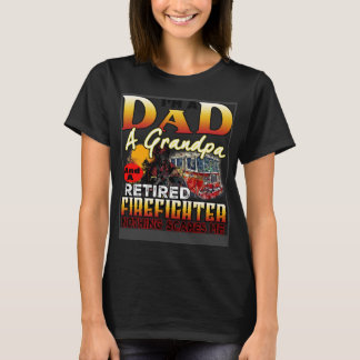 T-shirt Je suis papa un grand-père un pompier retraité rie
