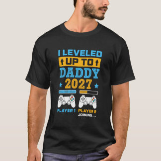 T-shirt Je suis passé au niveau Papa en 2027, futur papa d