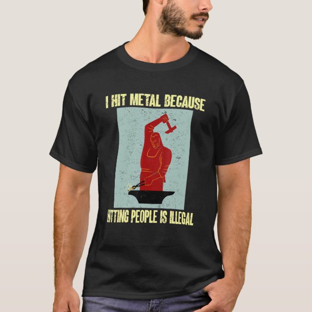 T-shirt Je Suis Perdu En Métal Toucher Les Gens Est Illéga (Devant)