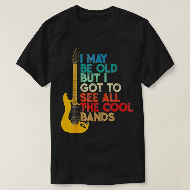 T-shirt Je Suis Peut-Être Vieille Mais Je Dois Voir Tous L (Design devant)