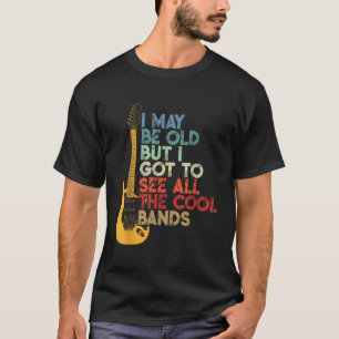 T-shirt Je Suis Peut-Être Vieille Mais Je Dois Voir Toutes