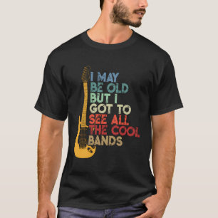 T-shirt Je Suis Peut-Être Vieille Mais Je Dois Voir Toutes