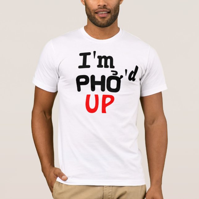 T-shirt Je suis Pho'd (Devant)