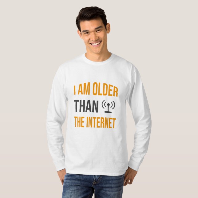 T-shirt Je Suis Plus Âgé Qu'Internet (Devant entier)