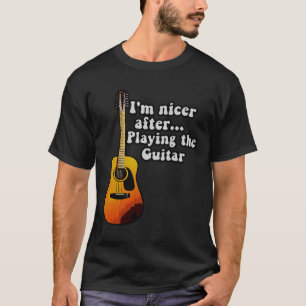 T-shirt Je suis plus sympa après avoir joué de la guitare.